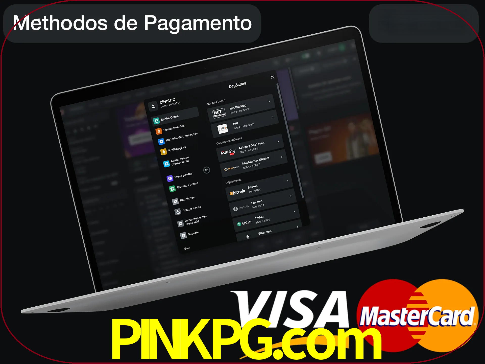 Use seu método de depósito preferido.